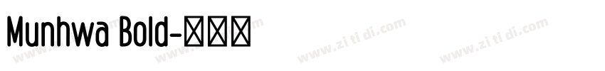 Munhwa Bold字体转换